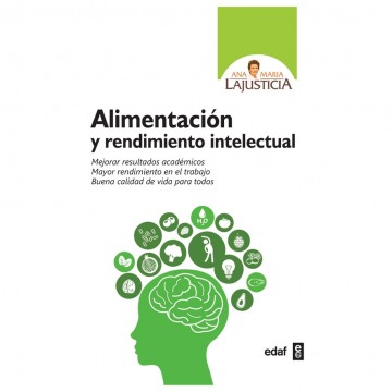 Libro Alimentacion y Rendimiento Intelectual 1ud Ana Maria Lajusticia